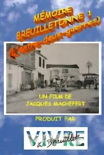 DVD « Mémoire breuilletonne 1 - L'entre-deux-guerres » / Visuel : D.R.
