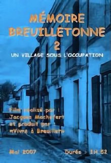 DVD « Mémoire breuilletonne 2 - Un village sous l'occupation » / Visuel : D.R.